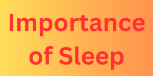 Importance of sleep